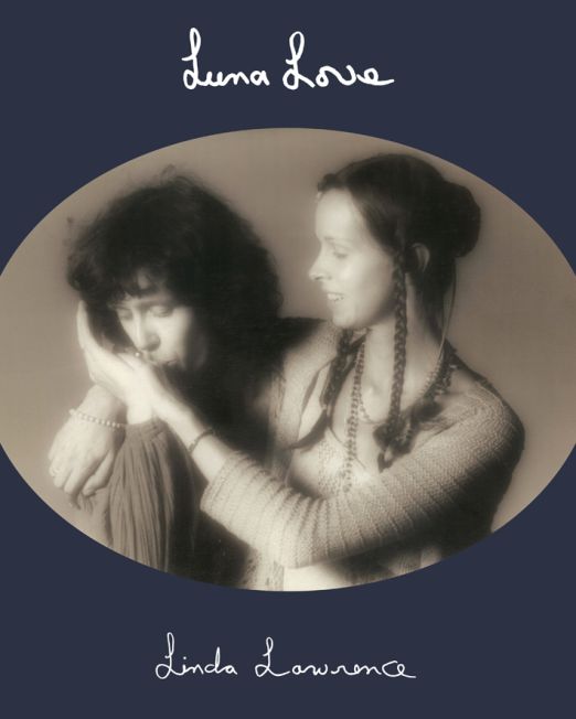 LUNA LOVE / BY LINDA LAWRENCE (BOOK)