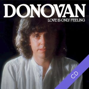LOVE IS ONLY FEELING