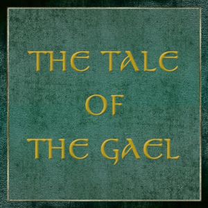 THE TALE OF THE GAEL